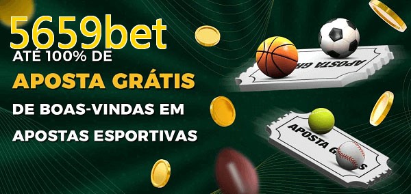 5659betbet Ate 100% de Aposta Gratis